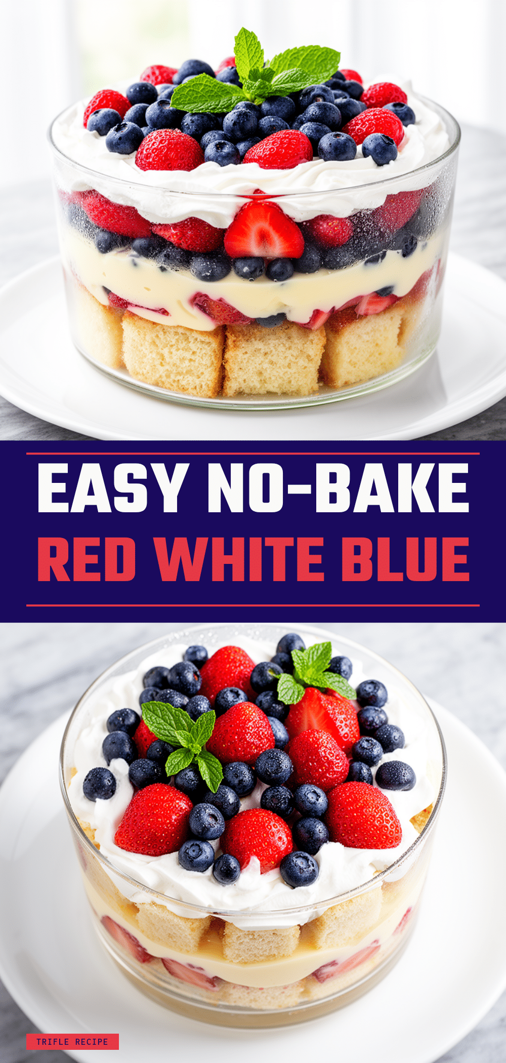 Labor Day Red White and Blue Berry Trifle Easy No-Bake Layered Dessert 5 labor day red white and blue berry trifle recipe