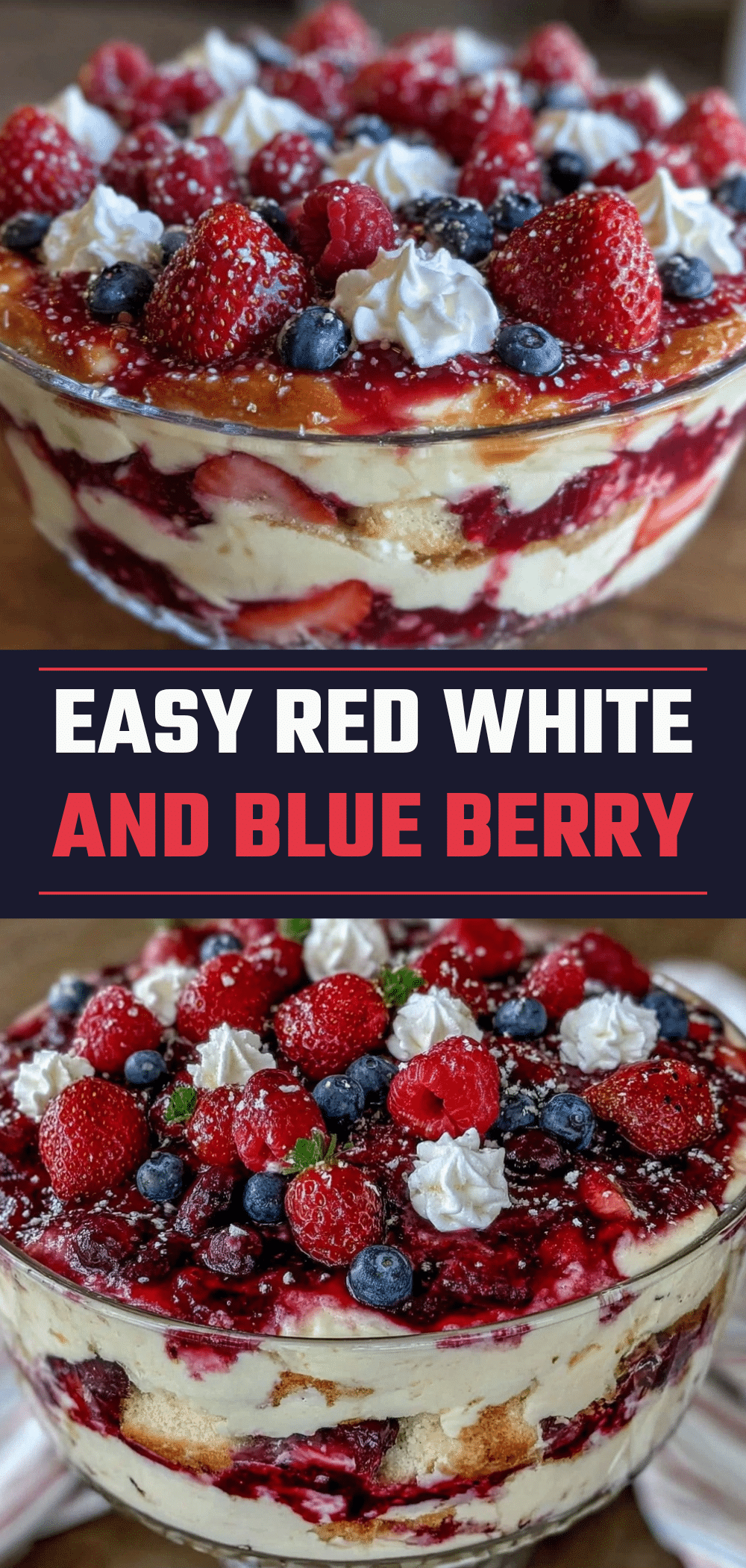 Best Red White and Blue Berry Trifle: Easy Holiday Make-Ahead 5 Red White and Blue Berry Trifle recipe